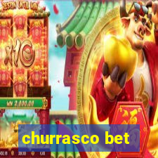 churrasco bet